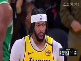 NBA常规赛 凯尔特人VS湖人 20250124